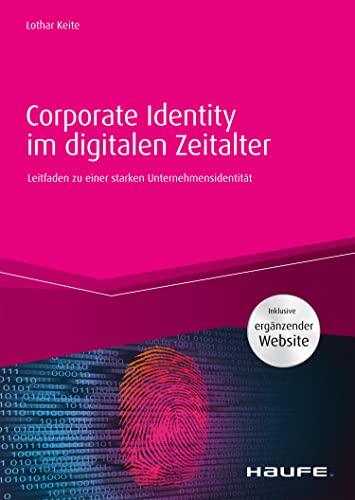 Corporate Identity im digitalen Zeitalter: Leitfaden zu einer starken Unternehmensidentität